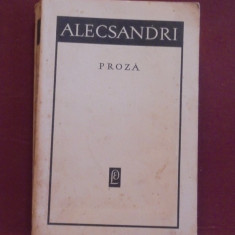 V. ALECSANDRI - PROZA- ED. PENTRU LITERATURA, 614 PAG. - VEZI CUPRINS