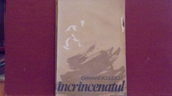 ELEFTERIE VOICULESCU - INSRINCENATUL - ROMAN DE DRAGOSTE - 279 PAG.