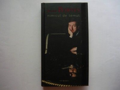 Nimicul de temut - Julian Barnes foto