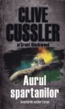 Clive Cussler - Aurul spartanilor. Aventurile soților Fargo