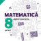 Matematica - Clasa 8 Partea I Sem 1 - Consolidare Ed.7 - Anton Negrila, Maria Negrila