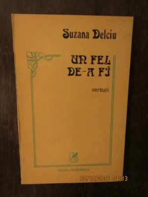 SUZANA DELCIU - UN FEL DE-A FI ,1988 foto