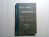 ANUARUL GENERAL AL ORASULUI SI JUDETULUI BRAILA 1922 - Ed. Marea Fabrica Ancora