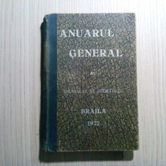 ANUARUL GENERAL AL ORASULUI SI JUDETULUI BRAILA 1922 - Ed. Marea Fabrica Ancora