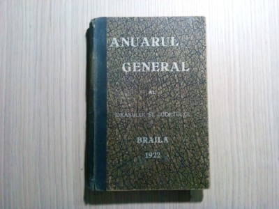 ANUARUL GENERAL AL ORASULUI SI JUDETULUI BRAILA 1922 - Ed. Marea Fabrica Ancora foto