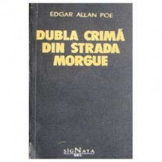 Edgar Allan Poe - Dubla crimă din strada Morgue