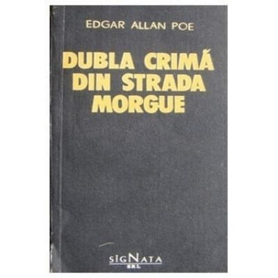 Edgar Allan Poe - Dubla crimă din strada Morgue foto