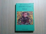 ANTOLOGIA TACERII - Dictionar - Mircea Constantinescu (autograf) - 2006, 334 p.