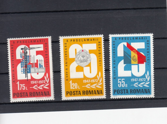 ROMANIA 1972 LP 813 A XXV-a ANIV A PROCLAMARII REPUBLICII SERIE MNH