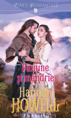 PASIUNE SI MANDRIE de HANNAH HOWELL foto