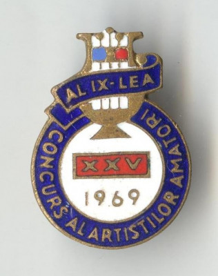 1969 Al IX lea CONCURS ARTISTIC DE AMATORI - Insigna SUPERBA &amp;amp; RARA - RSR foto