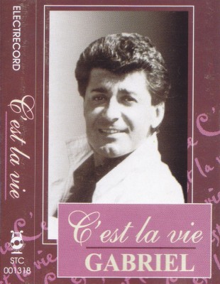 Caseta audio: Gheorghe Dorobantu - C&amp;#039;est la vie ( Electrecord - STC001318 ) foto