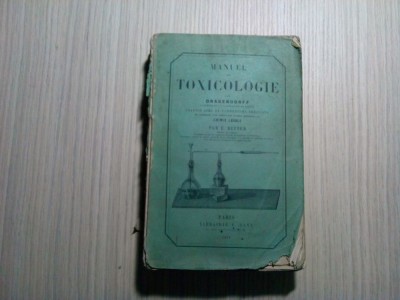 MANUEL DE TOXICOLOGIE - DRAGENDORFF - Librairie F. Savy, 1875, 708 p. foto