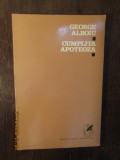 CUMPLITA APOTEOZA-GEORGE ALBOIU