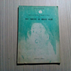 MIC TRATAT DE MAGIE ALBA - Silvia Demeter - Editura Virtus, 1992, 71 p.