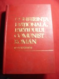 Conferinta Nationala a PCR 1979 ,cartonata ,Ed.Politica , 565 pag