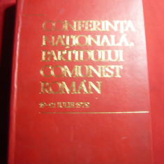 Conferinta Nationala a PCR 1979 ,cartonata ,Ed.Politica , 565 pag