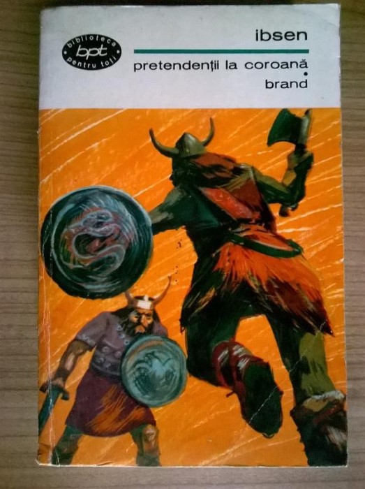 Henryk Ibsen – Pretendentii la coroana * Brand Henryk Ibsen – Pretendentii la coroana * Brand