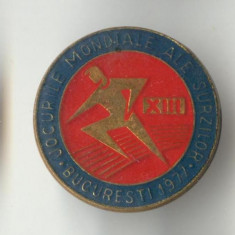 JOCURILE MONDIALE ALE SURZILOR - BUCURESTI 1977 - Insigna - SPORT