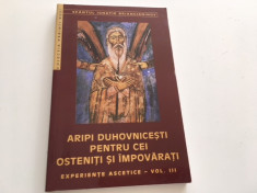 SF IGNATIE BRIANCIANINOV, EXPERIENTE ASCETICE VOL.3. ARIPI DUHOVNICESTI... foto