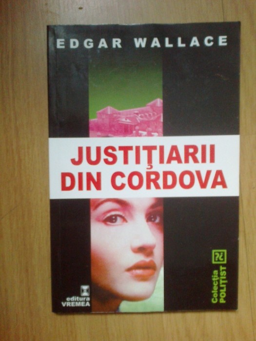 d3 Justitiarii din Cordova - Edgar Wallace