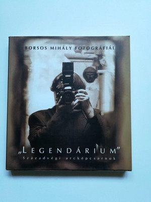 catalog voluminos celebrul fotograf Borsos Mihaly-Legendarium, Budapesta foto