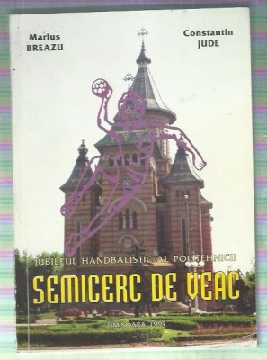AS - BREAZU M. - JUBILEUL HANDBALISTIC AL POLITEHNICII (cu autograf) foto