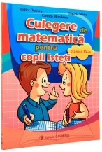 Culegere de matematica pentru copii isteti. Clasa a 4-a foto