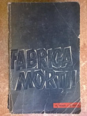 O. Kraus, E. Kulka - Fabrica mortii foto