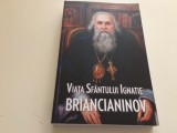 VIATA SFANTULUI IGNATIE BRIANCIANINOV