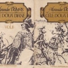 Alexandre Dumas - Cele doua Diane ( 2 vol. )