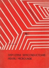 Gr. Antonescu - Dispozitive semiconductoare pentru microunde