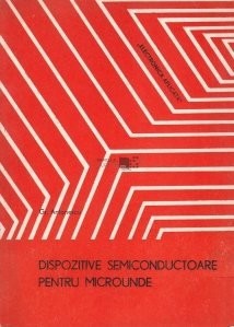 Gr. Antonescu - Dispozitive semiconductoare pentru microunde