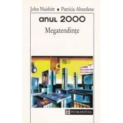 John Naisbitt, Patricia Aburdene - Anul 2000. Megatendințe foto