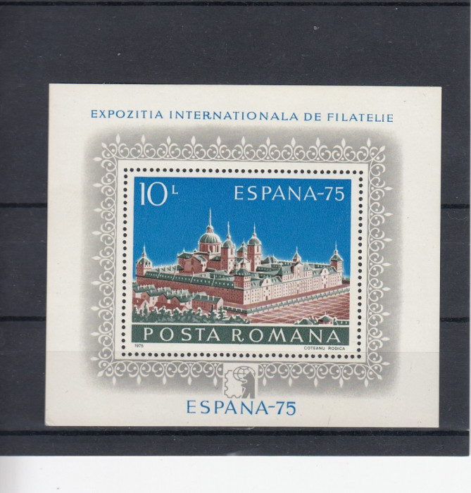 ROMANIA 1975 LP 876 EXPOZITIA INTERNATIONALA FILATELICA ESPAGNA COLITA MNH