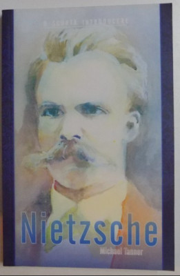 Nietzsche : o scurta introducere / Michael Tanner foto