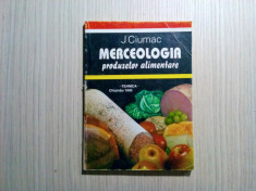 MERCEOLOGIA Produselor ALIMENTARE - J. Ciumac - Chisinau, 1995, 166 p. foto