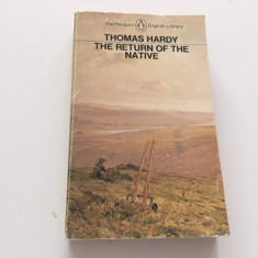 THOMAS HARDY, THE RETURN OF THE NATIVE. PENGUIN BOOKS 1979