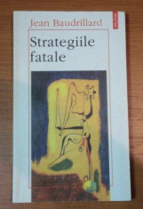 Strategiile fatale / Jean Baudrillard foto