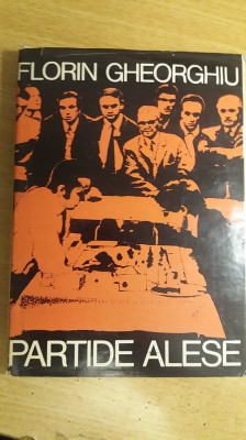 myh 547s - Florin Gheorghiu - Sah - Partide alese - ed 1980 foto
