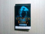 STEPHEN KING - THINNER - Hodder &amp; Stoughton, London, 2012, 340 p., Alta editura