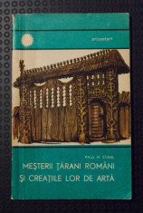 Paul H. Stahl - Me?terii ?arani romani ?i crea?iile lor de arta foto