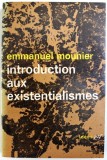 Introduction aux existentialismes / Emmanuel Mounier