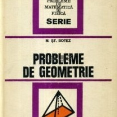 Mihail St. Botez - Probleme de geometrie