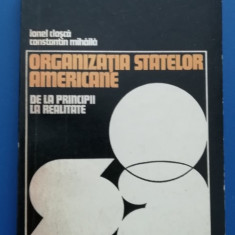 myh 25s - ORGANIZATIA STATELOR AMERICANE - DE LA PRINCIPII LA REALITATE - 1974