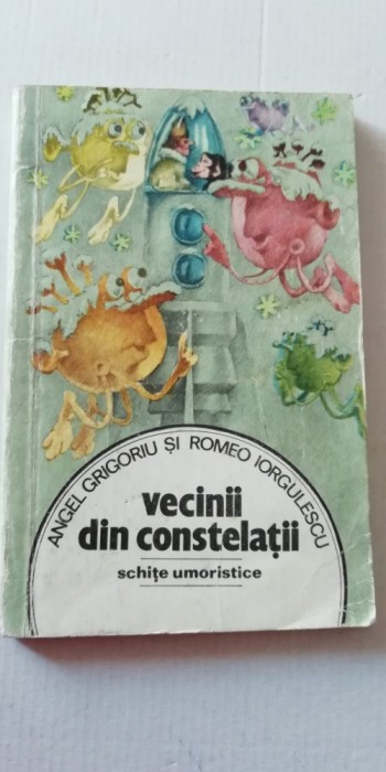 myh 23s - VECINII DIN CONSTELATII - A GRIGORIU - R IORGULESCU - ED 1983