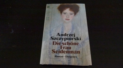 Anderzej Szczypiorsky -Die schone Frau Seidenman foto