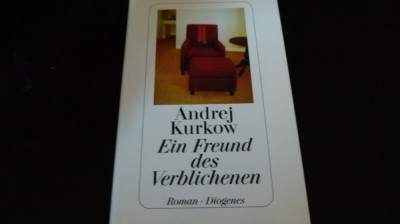 Andrej Kurkow - Ein Freund des Verblichenen foto