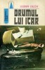 Liuben Dilov - Drumul lui Icar
