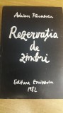 Myh 32f - Adrian Paunescu - Rezervatia de zimbri - ed 1982